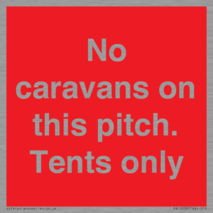 No caravans on this pitch. Tents only